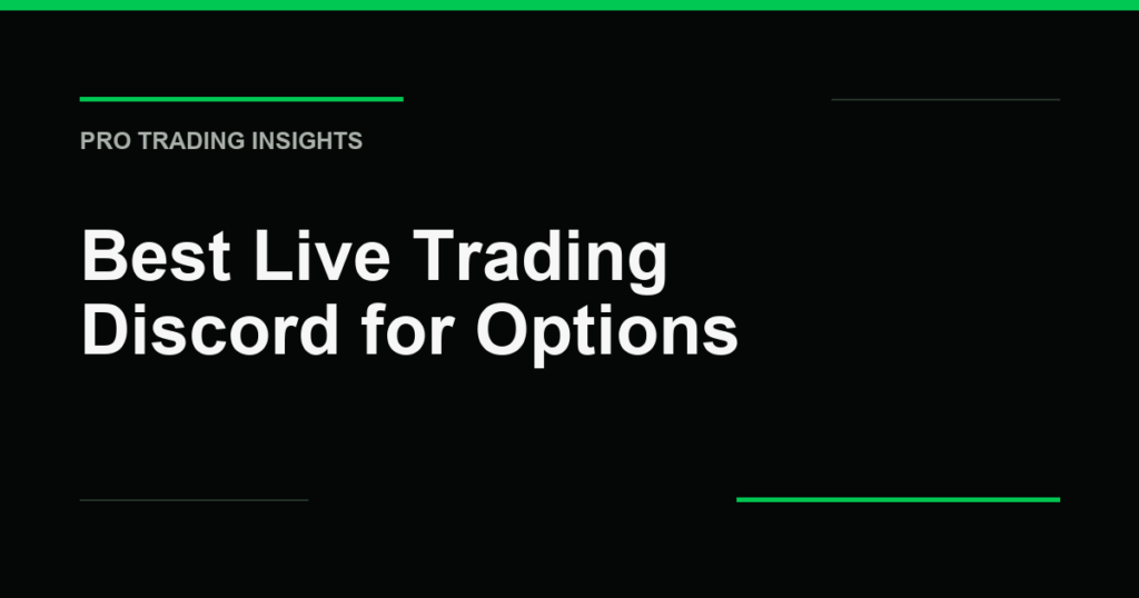 Best Live Trading Discord for Options - Pro Trading Insights